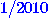 $1/2010$